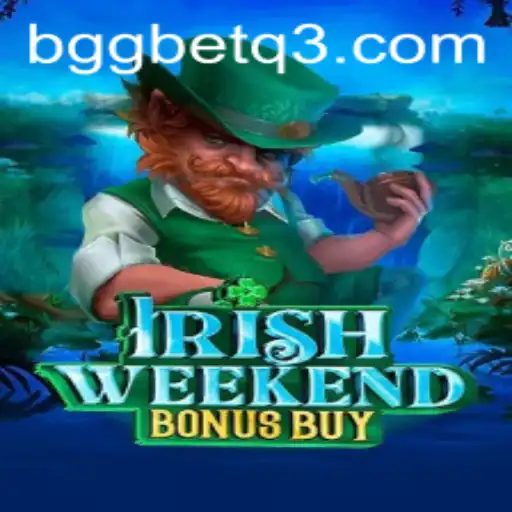 Explorando o Mundo do Jogo IrishWeekendBonusBuy no BGGBET.com